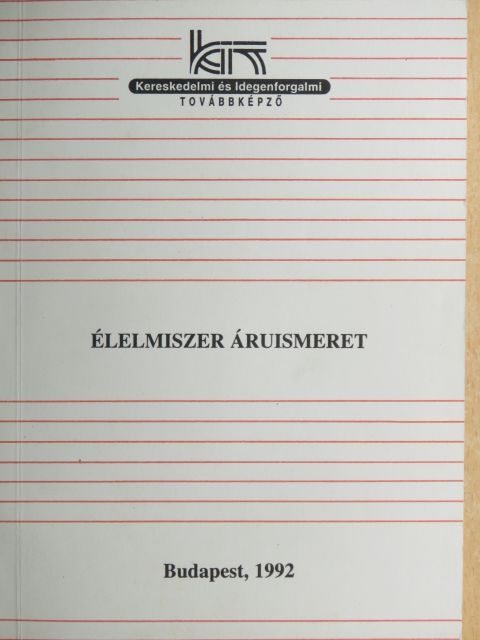 Élelmiszer áruismeret [antikvár]