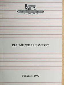 Élelmiszer áruismeret [antikvár]