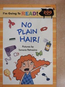 Harriet Ziefert - No Plain Hair! [antikvár]