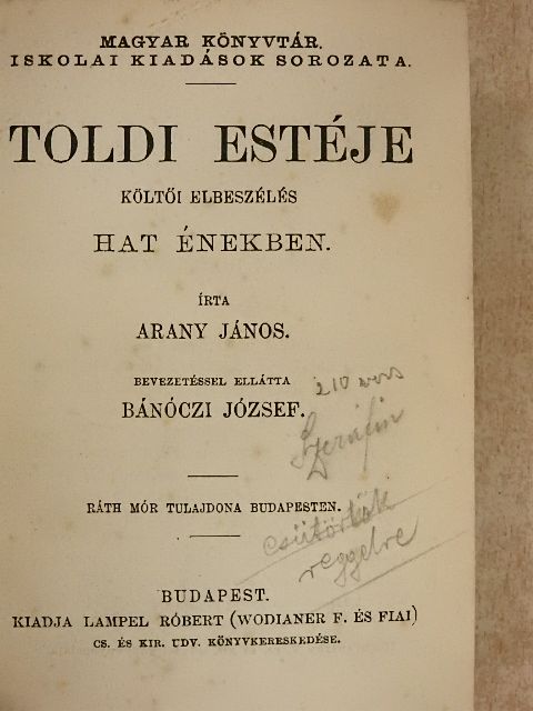 Arany János - Toldi estéje/Arany János/Tompa Mihály regéi/Tompa Mihály népregéi/Hitel/Marcus Tullius Cicero beszéde/Helén fiacskái [antikvár]