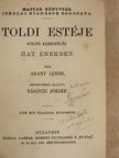 Arany János - Toldi estéje/Arany János/Tompa Mihály regéi/Tompa Mihály népregéi/Hitel/Marcus Tullius Cicero beszéde/Helén fiacskái [antikvár]