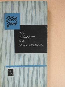 Gyárfás Miklós - Mai dráma - mai dramaturgia [antikvár]
