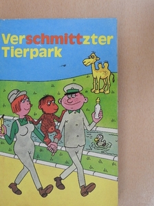 Erich Schmitt - Verschmittzter Tierpark [antikvár]