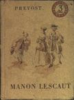 Prévost, Antoine-Francois - Manon Lescaut és Des Grieux lovag története [antikvár]