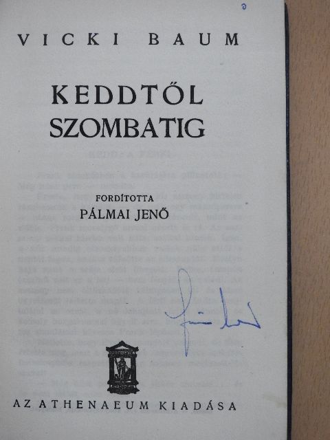 Vicki Baum - Keddtől szombatig [antikvár]