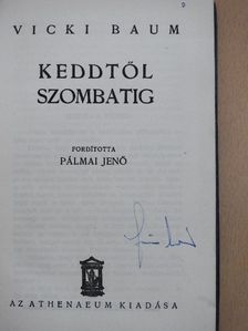 Vicki Baum - Keddtől szombatig [antikvár]