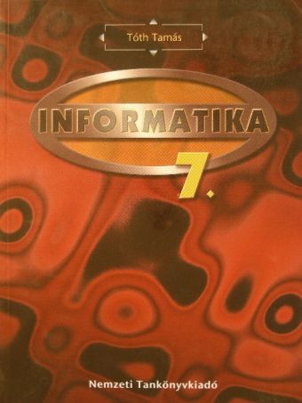 Tóth Tamás - Informatika 7. [antikvár]