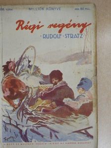 Rudolf Stratz - Régi regény [antikvár]