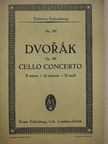 Antonin Dvorák - Concerto B minor for Violoncello and Orchestra [antikvár]