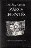 Sziráky Judit - Zárójelentés [antikvár]