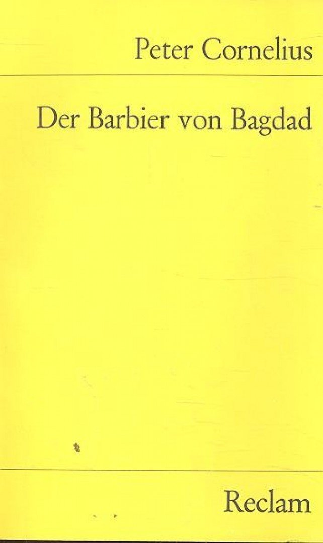 CORNELIUS, PETER - Der Barbier von Bagdad [antikvár]