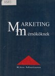Kiss Mariann - Marketing mérnököknek [antikvár]
