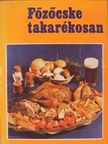 Szőnyi Ferenc - Főzőcske takarékosan [antikvár]