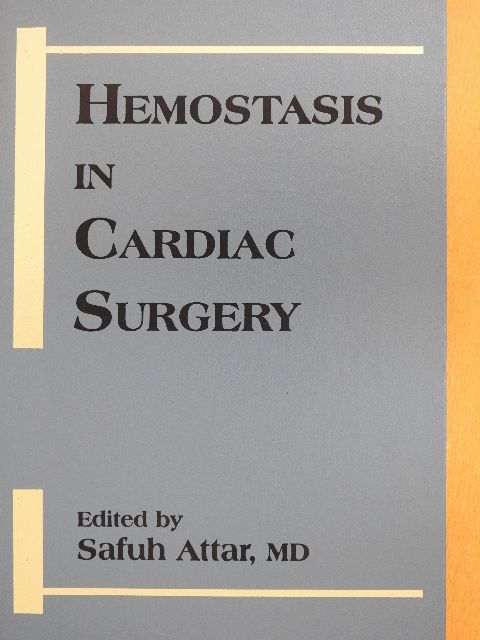 Hemostasis in Cardiac Surgery [antikvár]