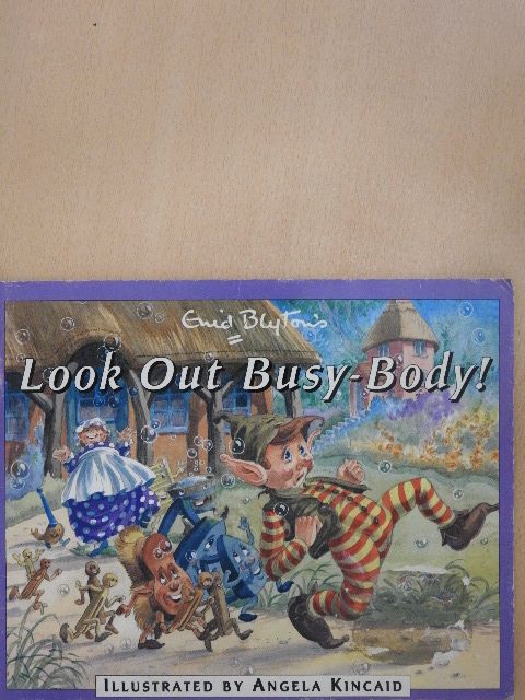 Enid Blyton - Look Out Busy-Body! [antikvár]
