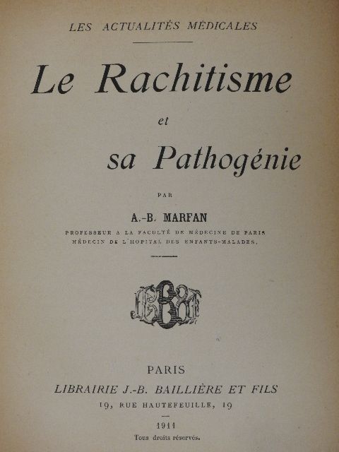 A.-B. Marfan - Le Rachitisme et sa Pathogénie [antikvár]