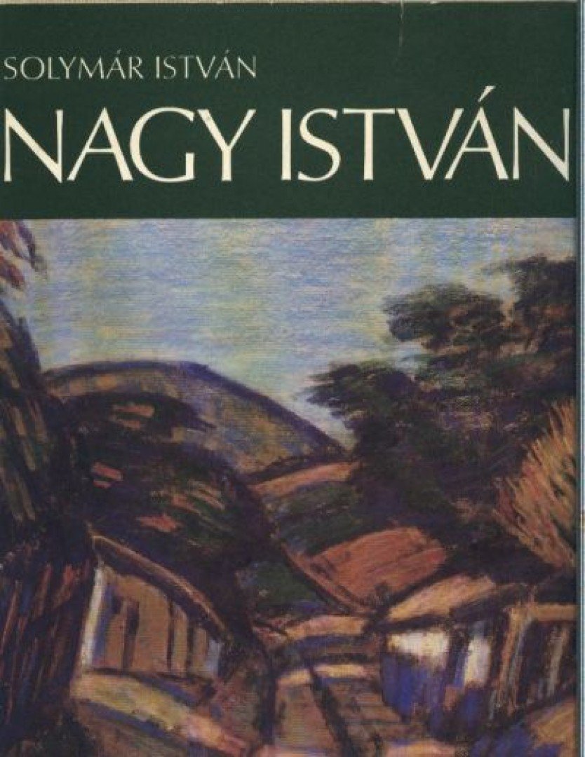 SOLYMÁR ISTVÁN - Nagy István [antikvár]