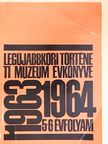 Ambrus József - Legújabbkori Történeti Múzeum Évkönyve 1963-1964. [antikvár]