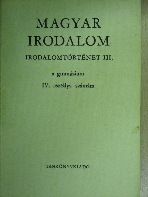 Kanizsai-Nagy Antal - Magyar irodalom IV. [antikvár]