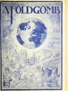 Dr. Somogyi József - A Földgömb 1931/8. [antikvár]