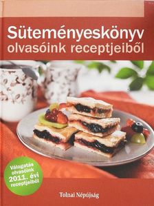 Süteményeskönyv olvasóink receptjeiből [antikvár]