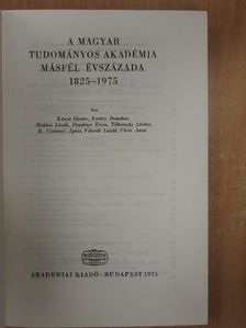Kónya Sándor - A Magyar Tudományos Akadémia másfél évszázada (dedikált példány) [antikvár]