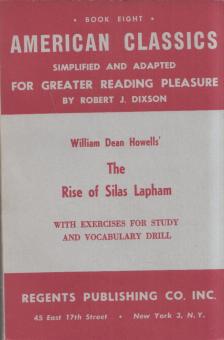 William Dean Howells, Dixson, Robert J. - The Rise of Silas Lapham [antikvár]