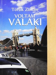 Török Zoltán - Voltam valaki [antikvár]