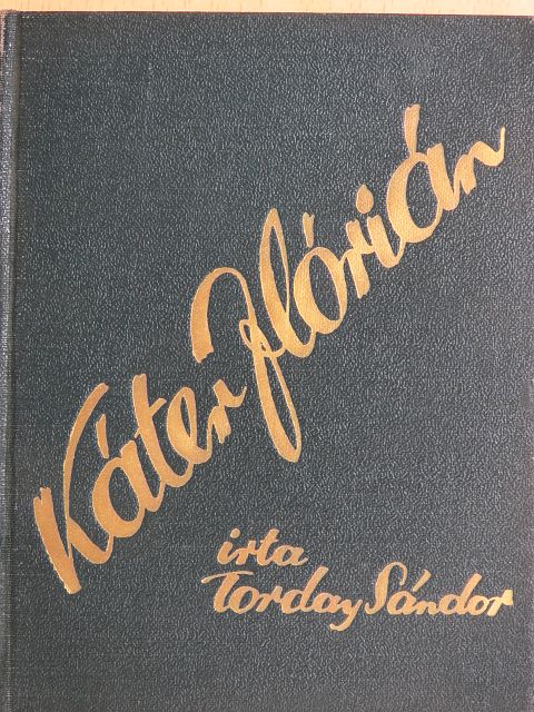 Torday Sándor - Káter Flórián [antikvár]