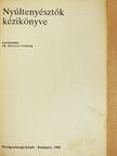Czibulyás József - Nyúltenyésztők kézikönyve [antikvár]