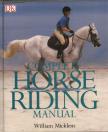 William Micklem - Complete Horse Riding Manual [antikvár]
