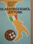 Novotny Zoltán - Olaszországból jöttünk [antikvár]