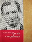 Mautner József - Egy volt a mozgalommal [antikvár]