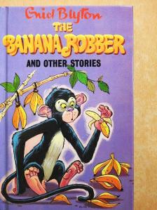Enid Blyton - The Banana Robber and Other Stories [antikvár]