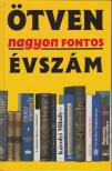 Poór János - Ötven nagyon fontos évszám [antikvár]