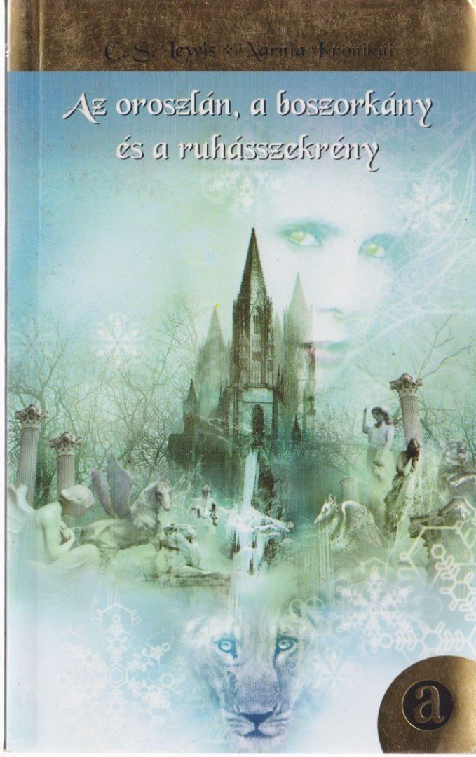 C.S. Lewis - Az oroszlán, a boszorkány és a ruhásszekrény [antikvár]