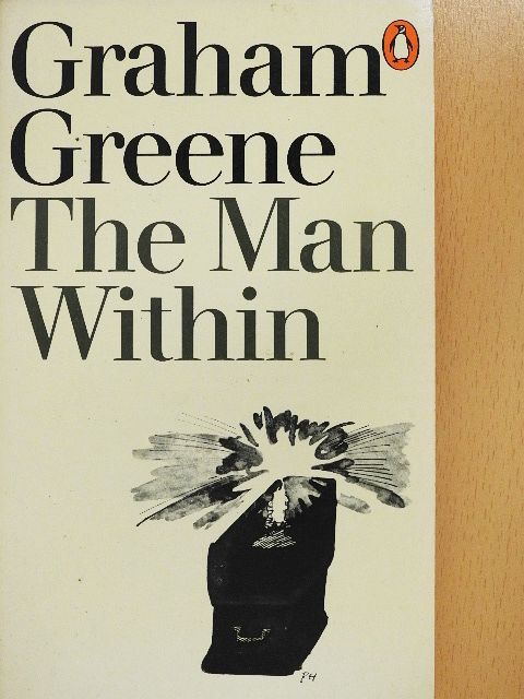 Graham Greene - The Man Within [antikvár]
