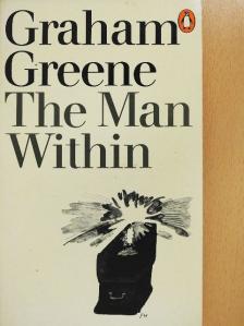 Graham Greene - The Man Within [antikvár]