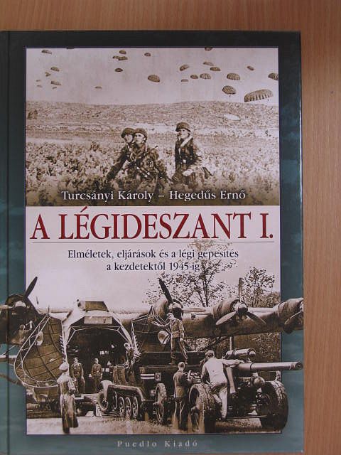 Hegedűs Ernő - A légideszant I. [antikvár]