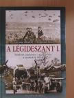 Hegedűs Ernő - A légideszant I. [antikvár]