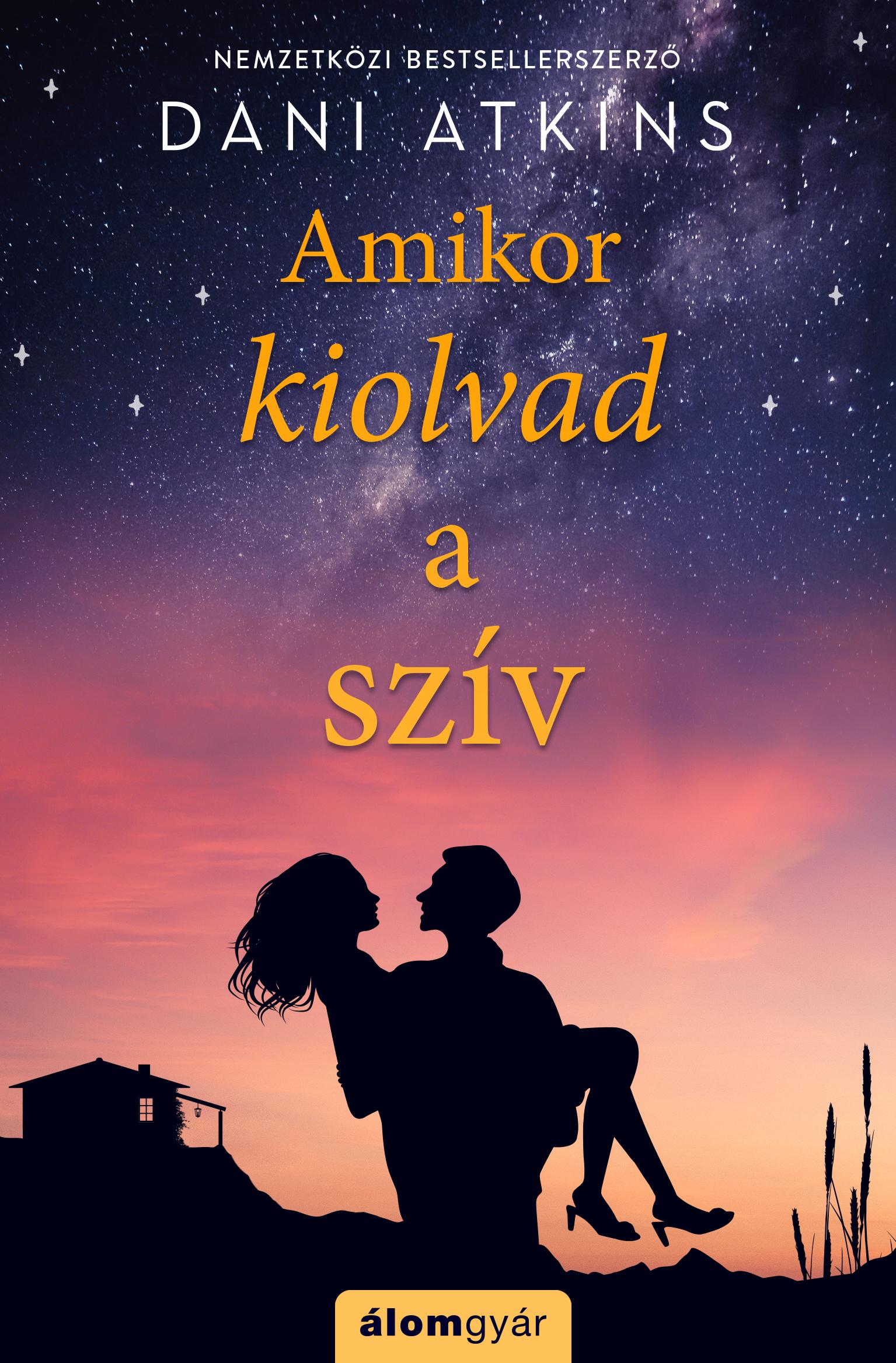 Dani Atkins - Amikor kiolvad a szív [szépséghibás]