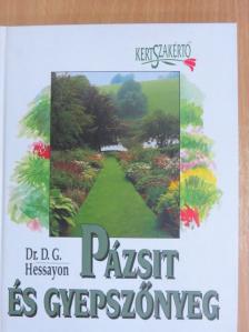 Dr. D. G. Hessayon - Pázsit és gyepszőnyeg [antikvár]