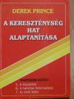 Derek Prince - A kereszténység hat alaptanítása III. [antikvár]