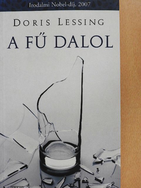 Doris Lessing - A fű dalol [antikvár]