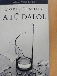 Doris Lessing - A fű dalol [antikvár]
