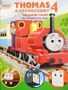Ch. Awdry - Thomas a gőzmozdony - Válogatott mesék 4. [antikvár]