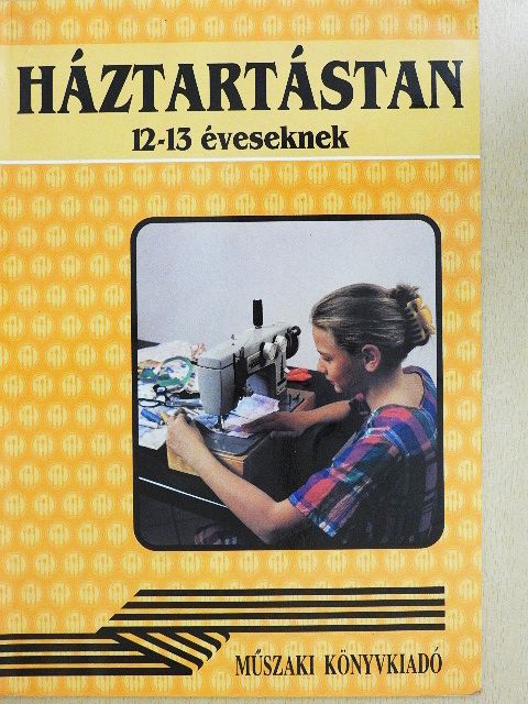 Gyulay Lajosné - Háztartástan 12-13 éveseknek [antikvár]