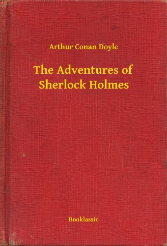 Arthur Conan Doyle - The Adventures of Sherlock Holmes [eKönyv: epub, mobi]