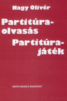 NAGY OLIVÉR - PARTITÚRAOLVASÁS - PARTITÚRAJÁTÉK