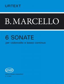 MARCELLO - 6 SONATE PER VIOLONCELLO E BASSO CONTINUO URTEXT (MÁRIÁSSY-PEJTSIK)